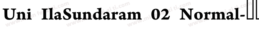 Uni IlaSundaram 02 Normal字体转换